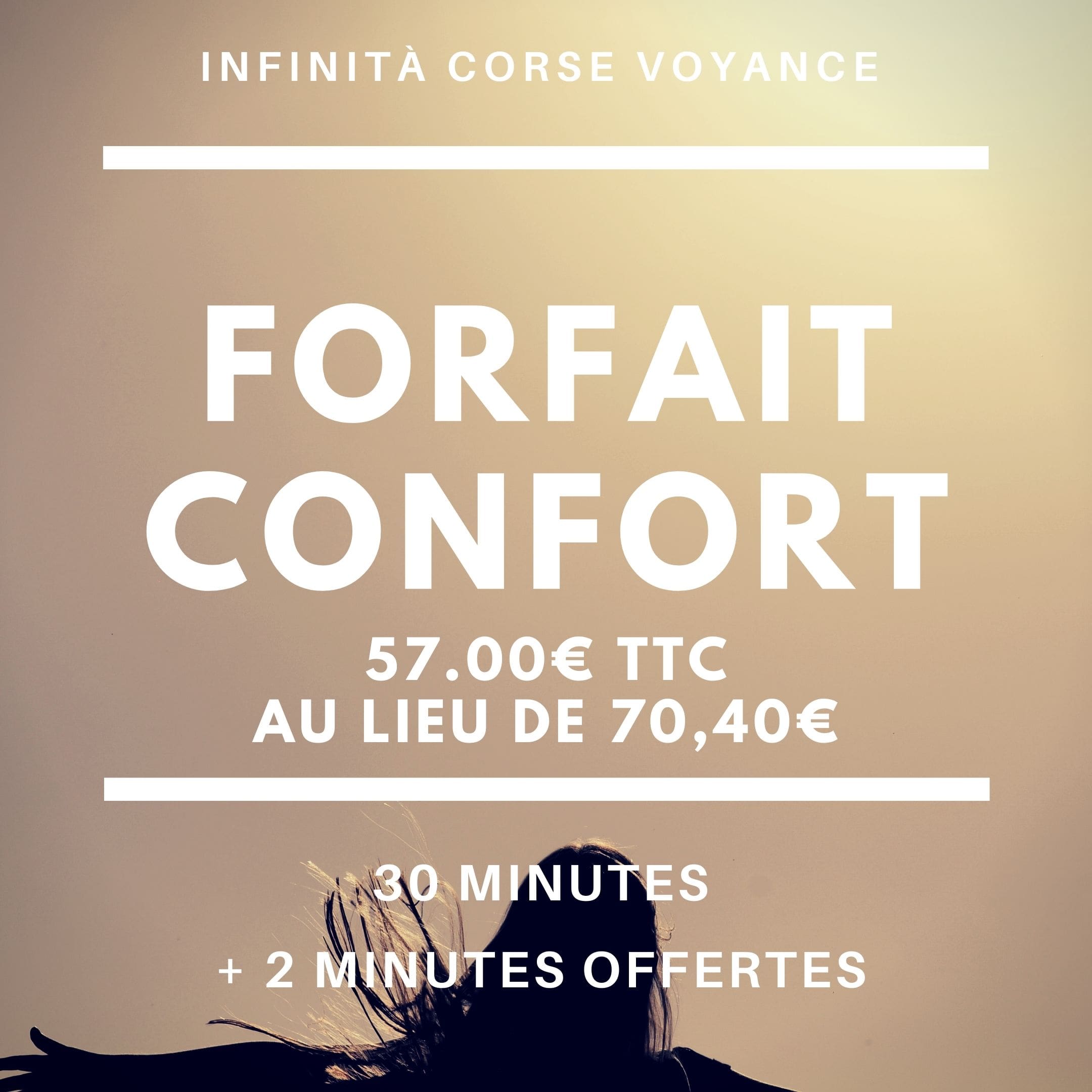 Forfait Confort / Infinità Corse Voyance