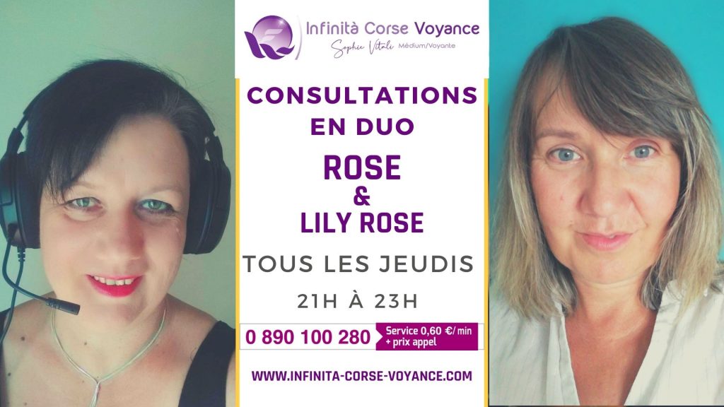 Lily Rose et Rose en consultation duo par audiotel tous les jeudis de 21H00 à 23H00 / Infinità Corse Voyance