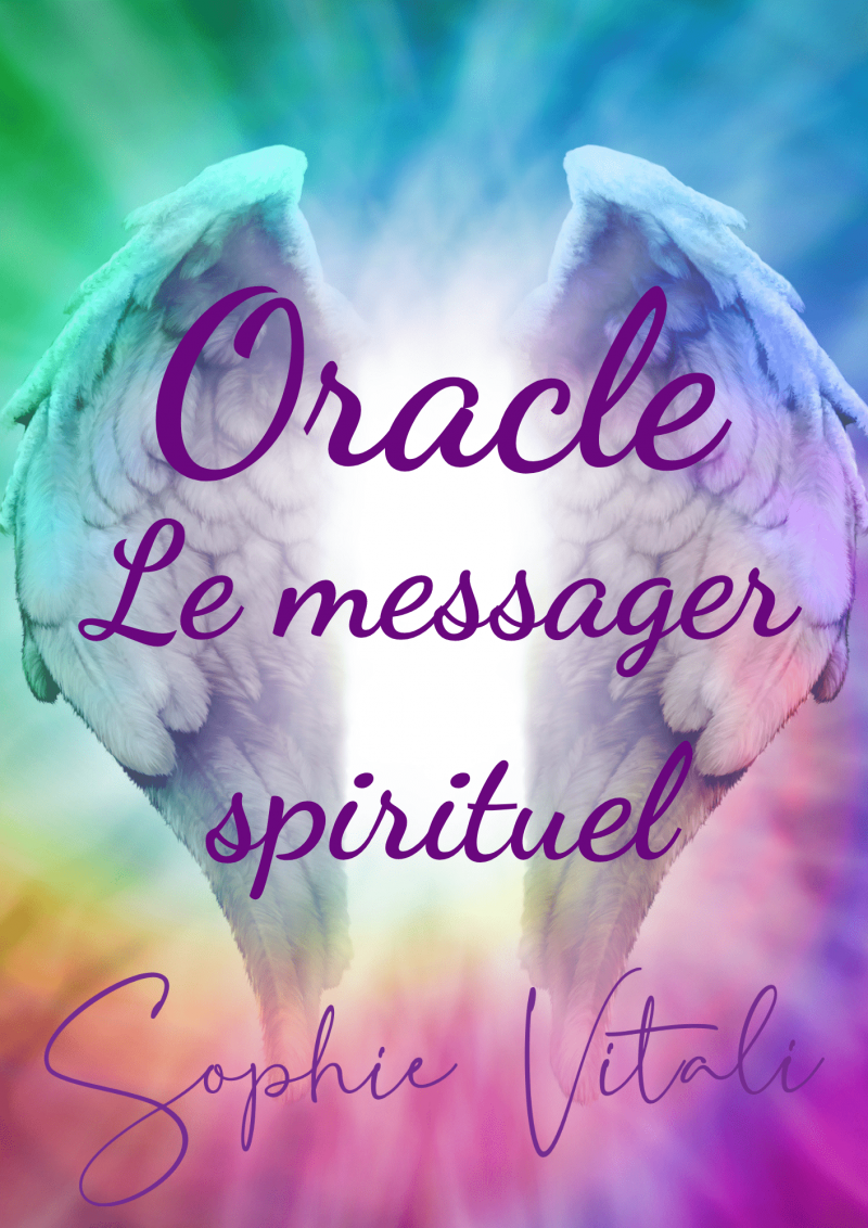 Oracle Le messager spirituel par Sophie Vitali