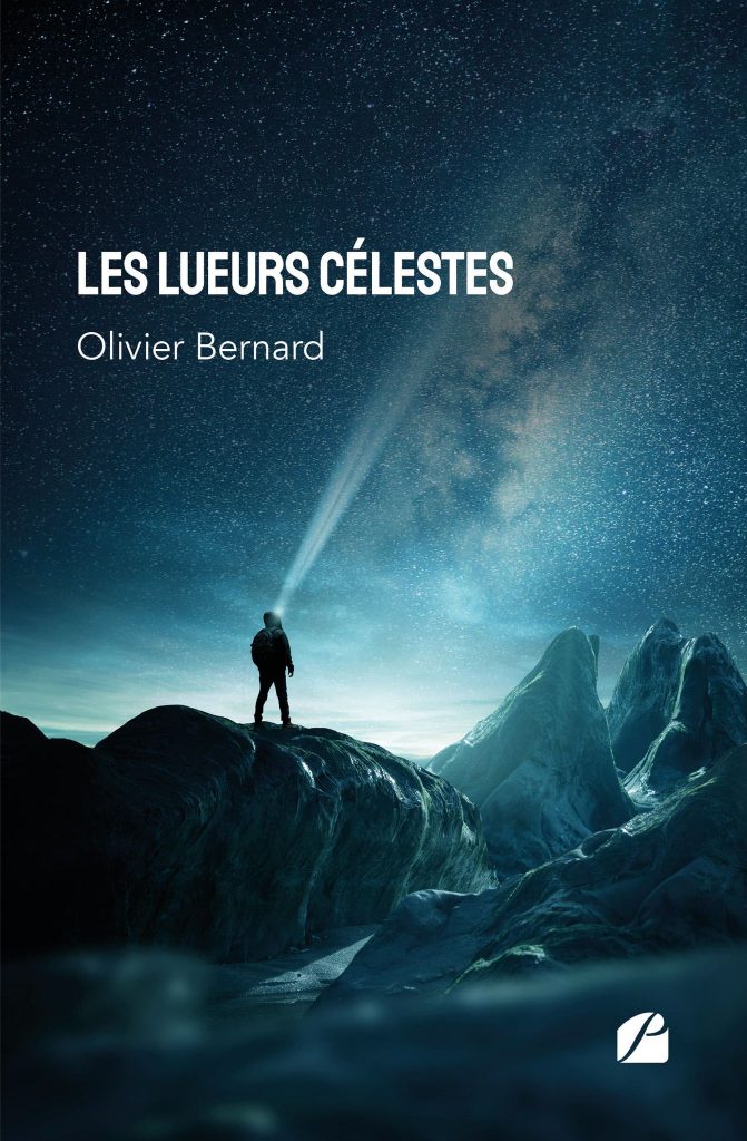 Les lueurs célestes, le nouveau livre d'Olivier Bernard sur le phénomène OVNI