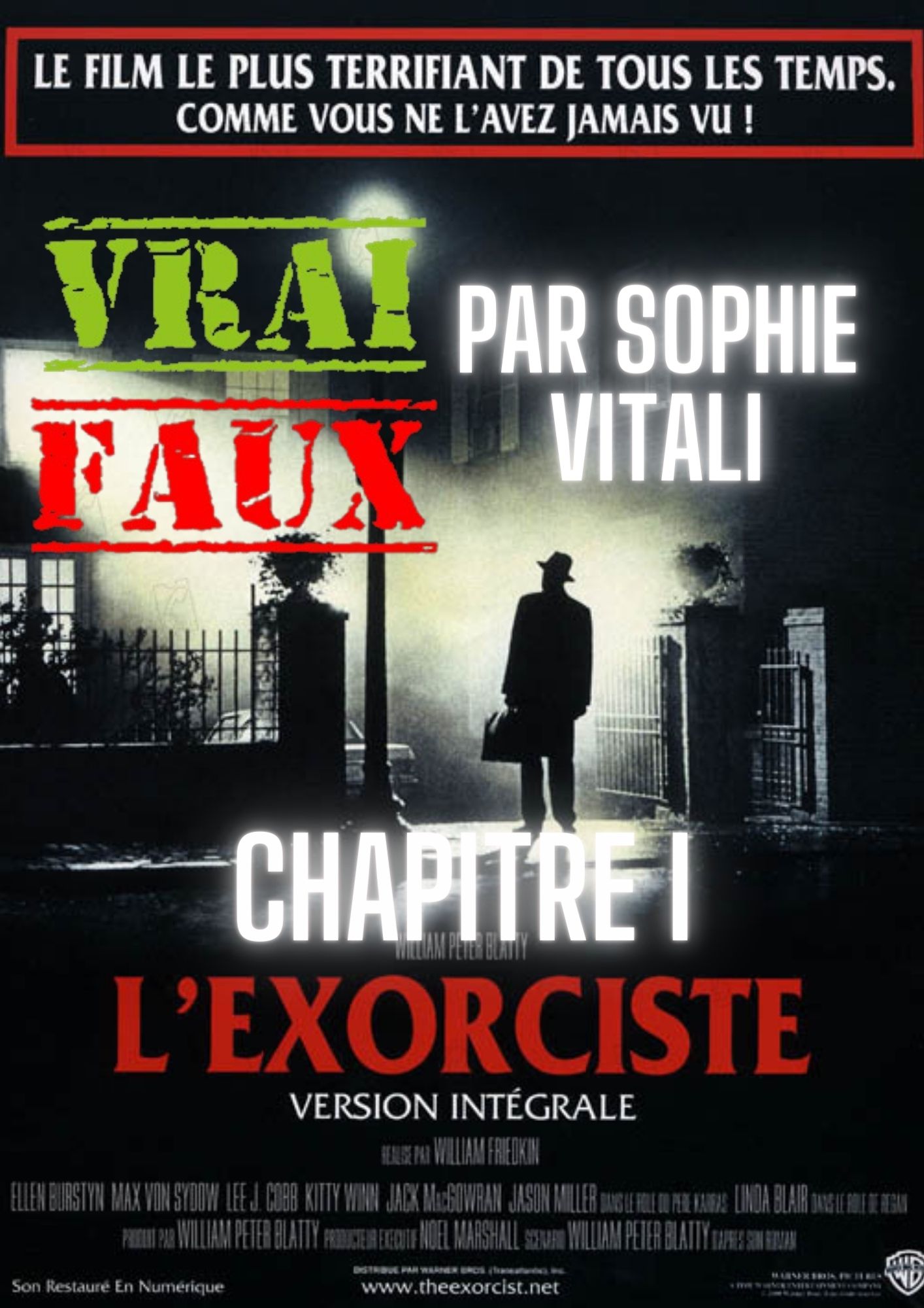 Le film d'horreur L'exorciste : sa véritable histoire par Sophie Vitali parapsychologue