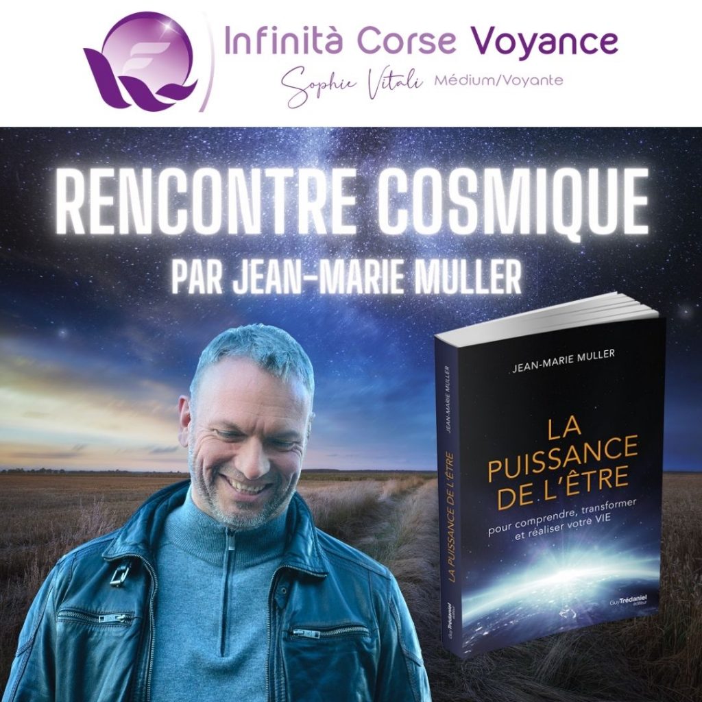 Rencontre cosmique par Jean-Marie Muller auteur du livre : La puissance de l'être.