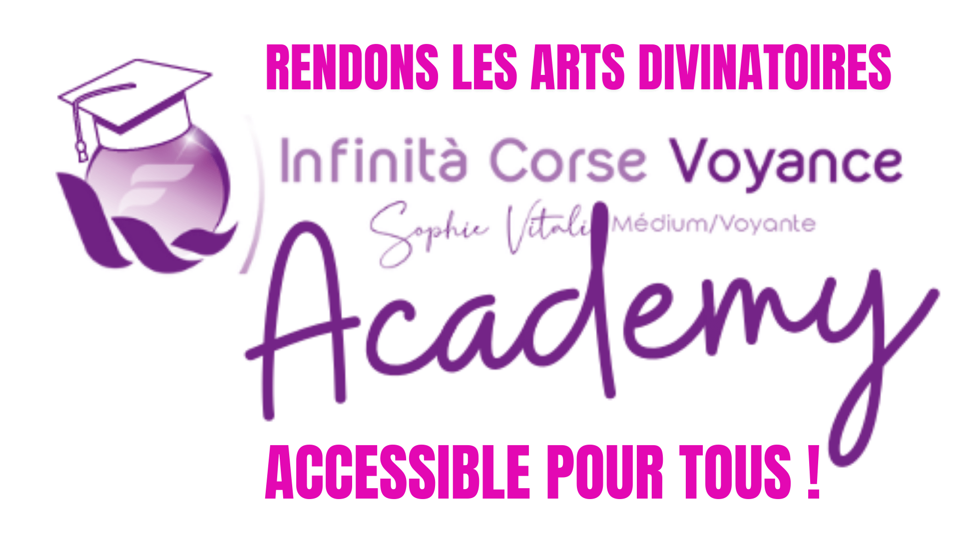 Infinità Corse Voyance Academy : ateliers, formations, cartomancie, tarologie, arts divinatoires, radiesthésie, parapsychologie