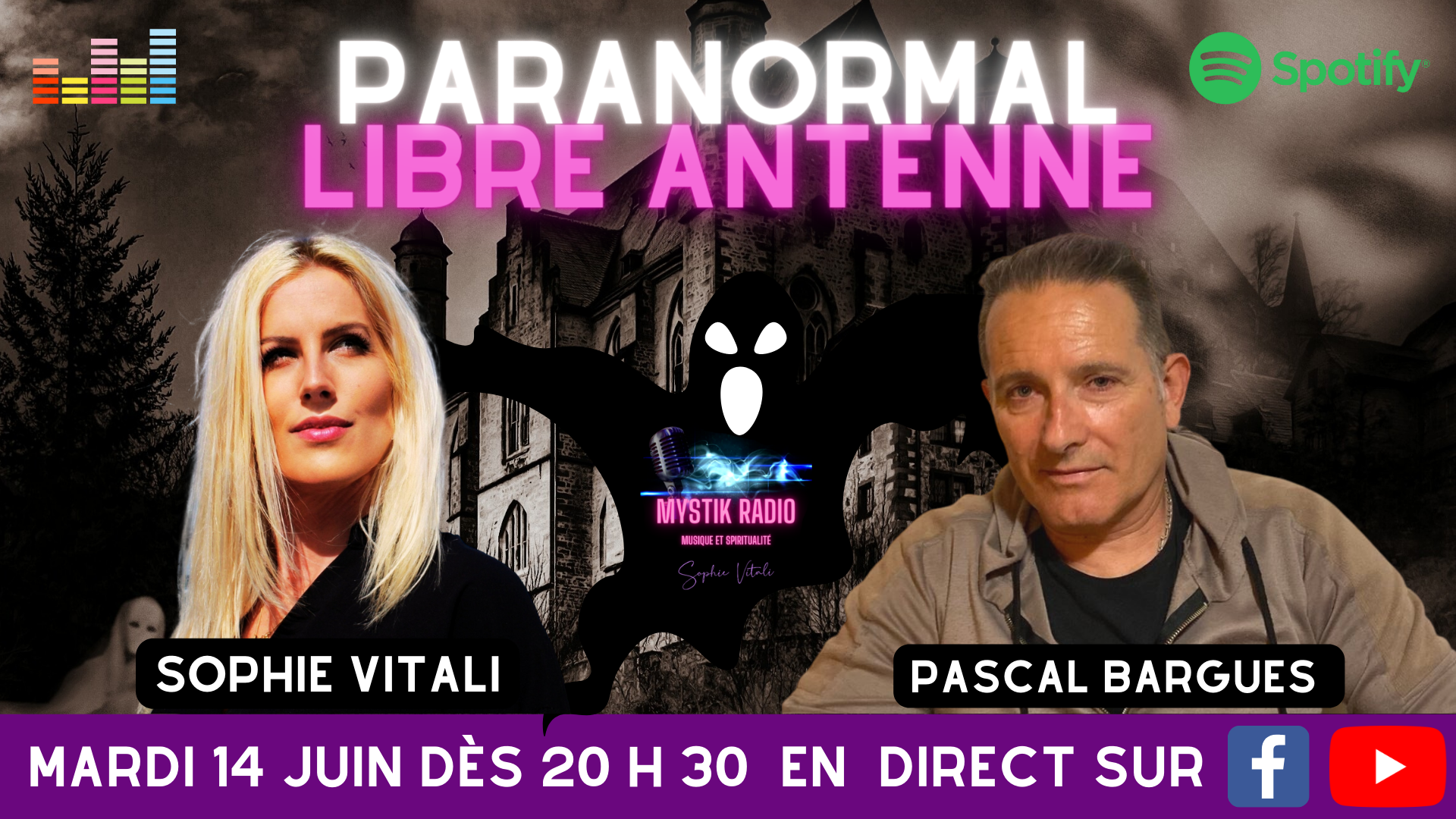 Libre antenne Paranormal présentée par Sophie Vitali & Pascal Bargues 04.06.2022