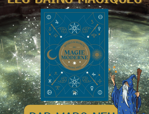 La magie des bains avec Marc Neu auteur du livre : Rituels et secrets de magie moderne