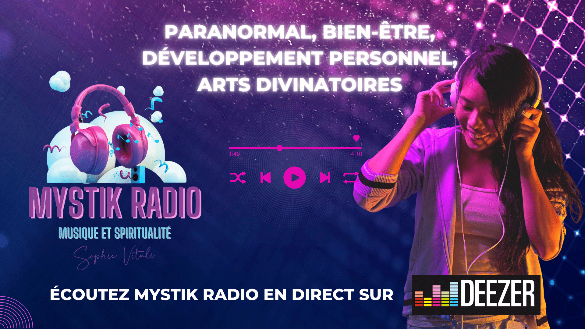 Mystik Radio : voyance, paranormal, bien-être, infos, cinéma, musique, spiritualité, fun | Sophie Vitali