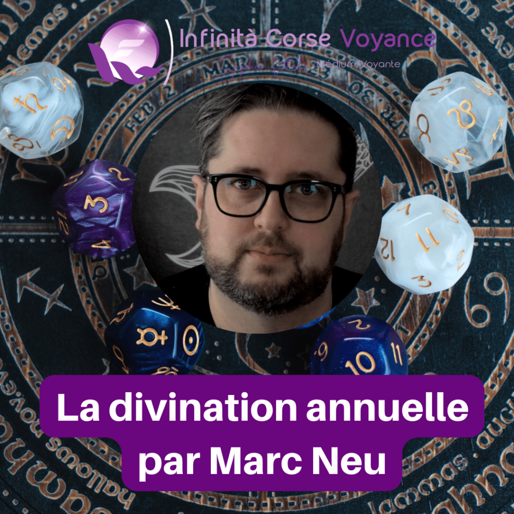 Marc Neu médium - Auteur - Mage : La divination annuelle pour le blog de Sophie Vitali