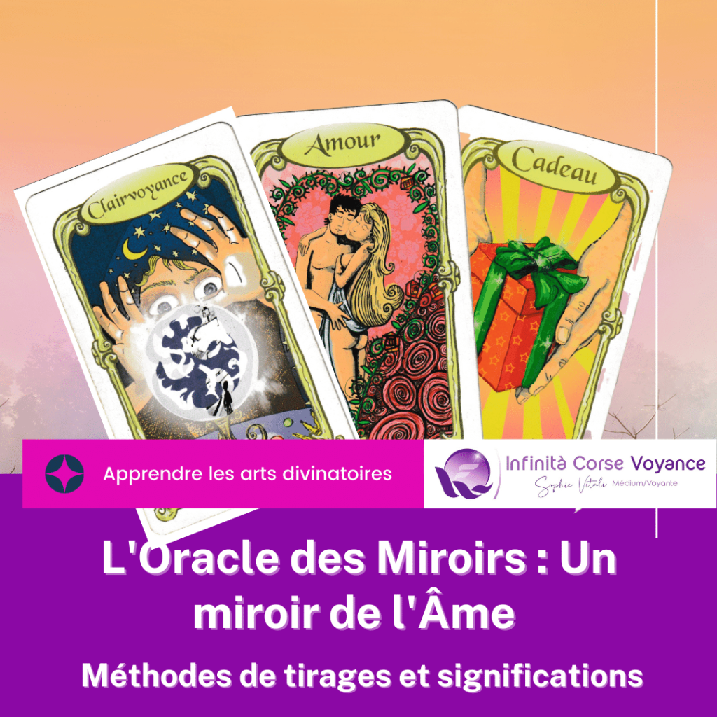 Cartomancie : L'Oracle des Miroirs : Un miroir de l'Âme - Significations et interprétations des cartes