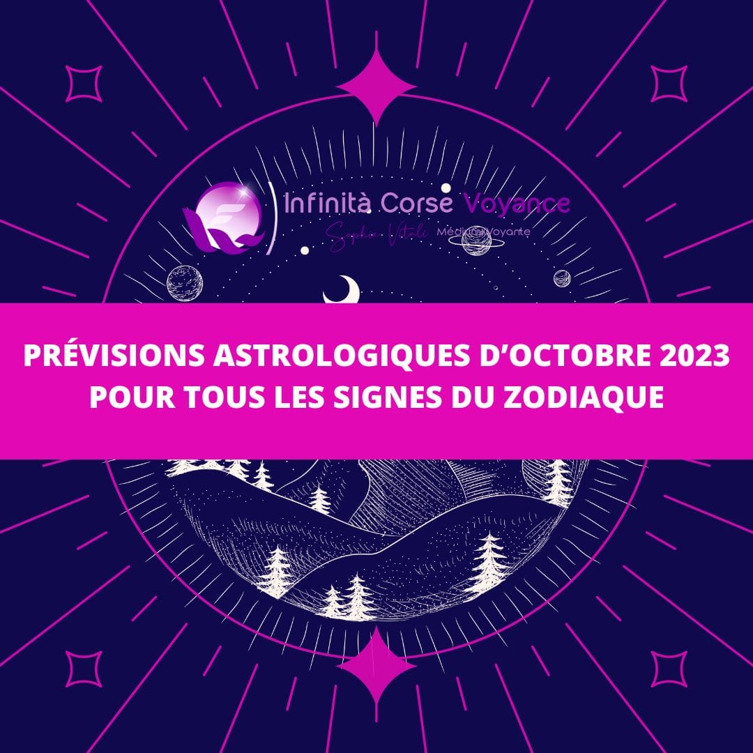 Prévisions astrologiques d’Octobre 2023 pour tous les signes du zodiaque