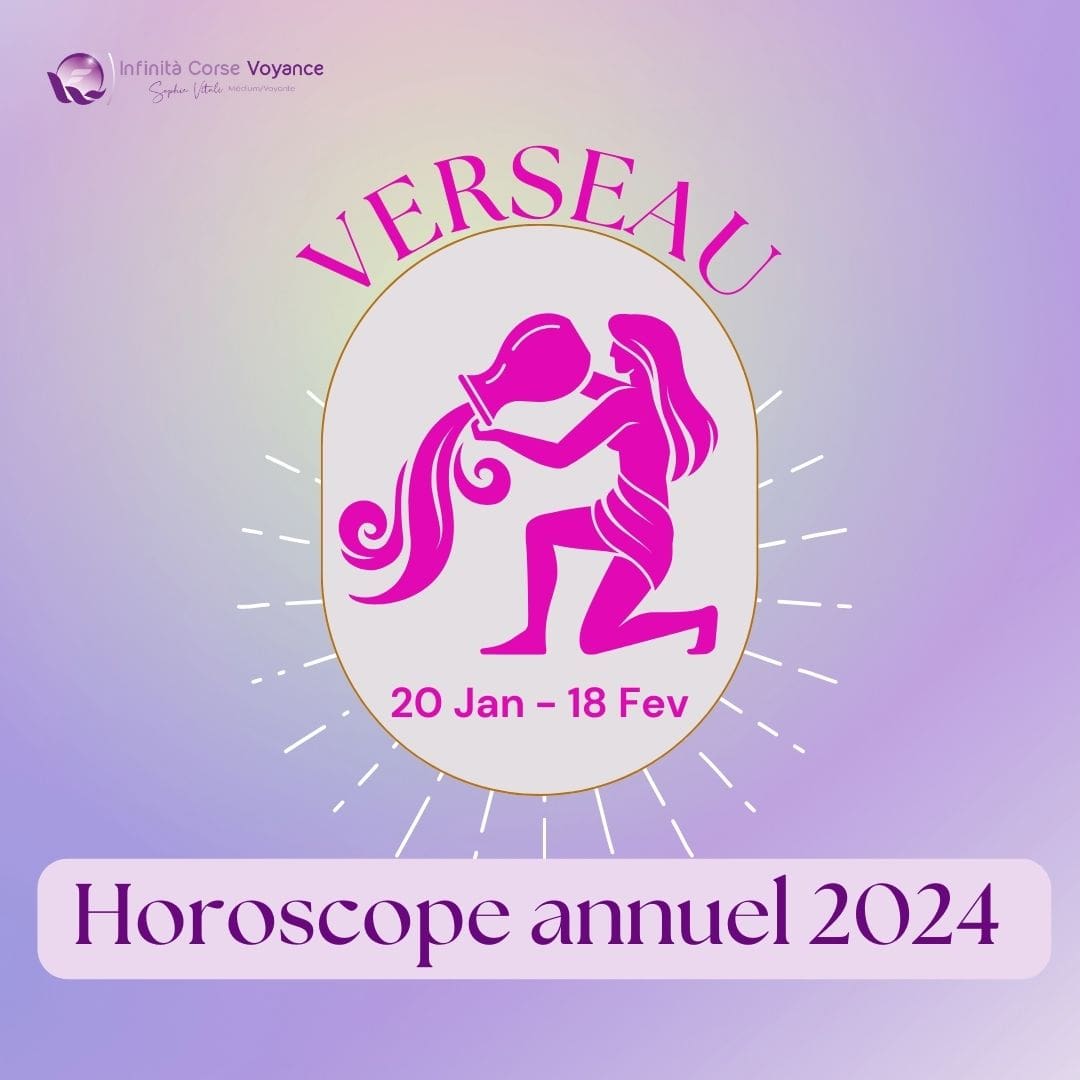 Horoscope Verseau 2024 prévisions amour, travail, argent et santé