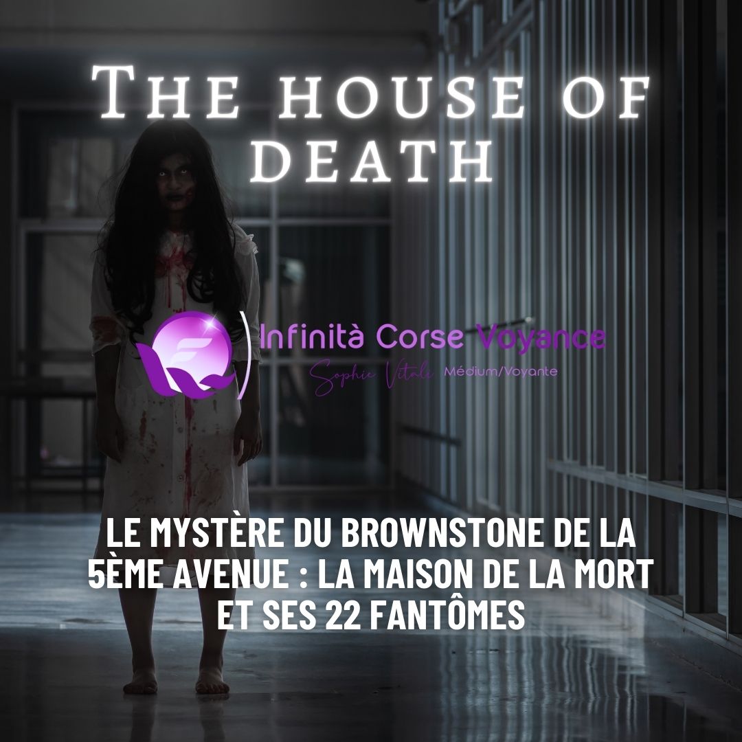 Le mystère du brownstone de la 5ème avenue : la maison de la mort (The house of Death) à Greenwich Village (New york) et ses 22 fantômes