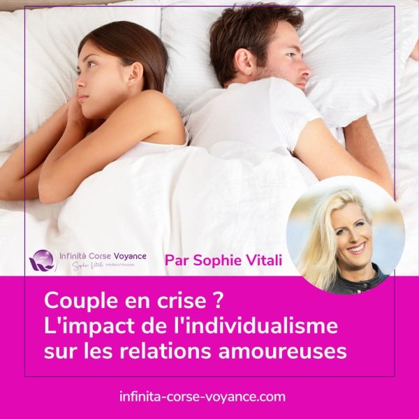 Pourquoi un homme a peur de l'engagement ? Couple en crise ? L'impact de l'individualisme sur les relations amoureuses par Sophie Vitali