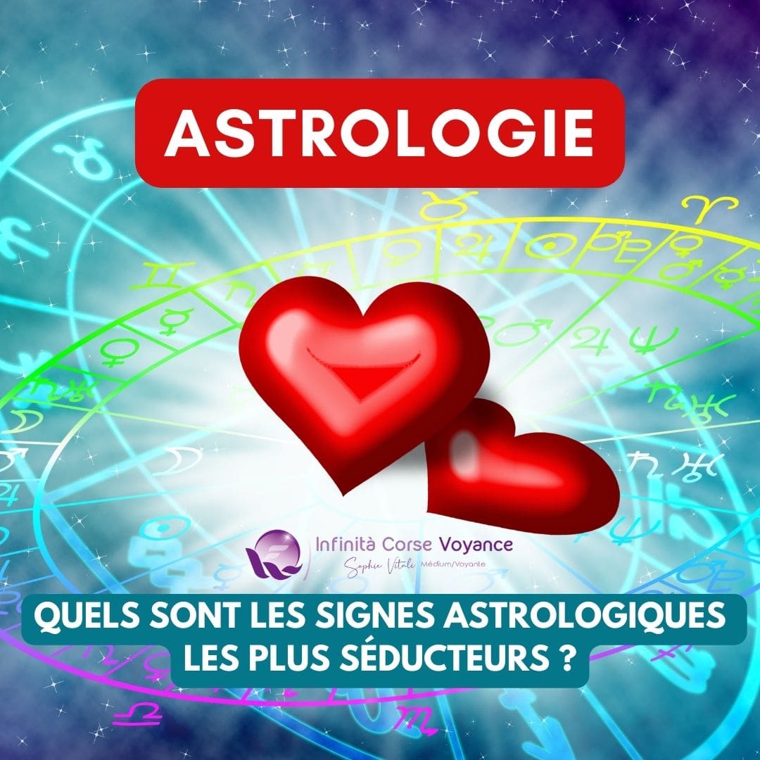 Astrologie et compatibilité amoureuse : le classement des signes astrologiques les plus séducteurs