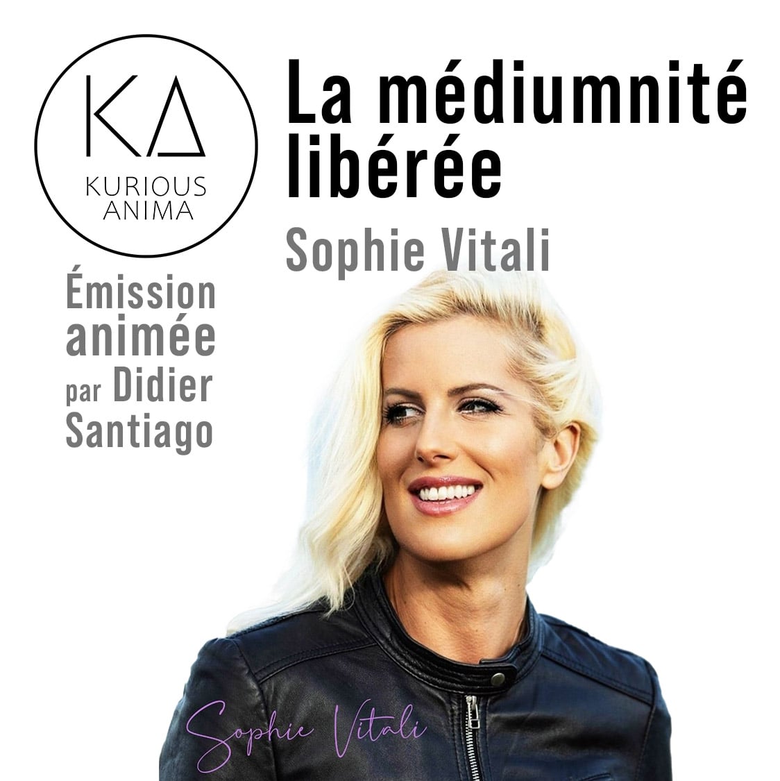 Didier Santiago reçoit Sophie Vitali pour l'émission : La médiumnité libérée 14.02.2024