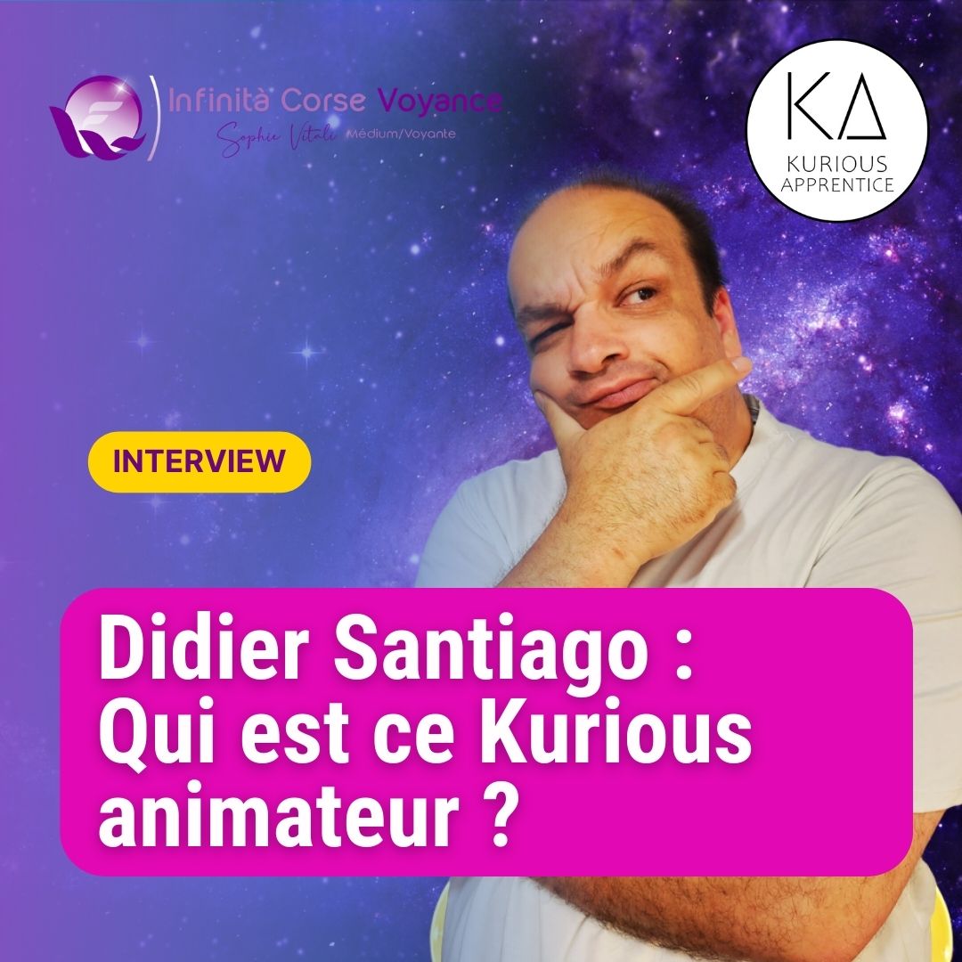 Qui est Didier Santiago présentateur de la chaine YouTube : Kurious Anima ? par Sophie Vitali