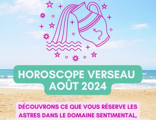 Horoscope Verseau Août 2024 gratuit, complet et détaillé