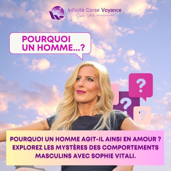 Pourquoi un homme agit-il ainsi en amour ? Explorez les mystères des comportements masculins avec Sophie Vitali.