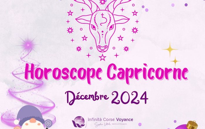 Horoscope Capricorne Décembre 2024 : Gratuit, complet et détaillé avec un astrologue qualifié de l'équipe de Sophie Vitali célèbre médium/voyante corse