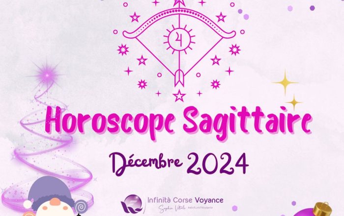 Horoscope Sagittaire Décembre 2024 : Gratuit, complet et détaillé avec un astrologue qualifié de l'équipe de Sophie Vitali célèbre médium/voyante corse