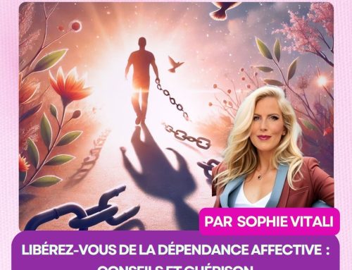 Dépendance affective : causes, symptômes et solutions pour retrouver l’équilibre avec Sophie Vitali