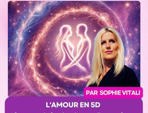 L’Amour en 5D : vivre une relation amoureuse spirituelle dans la Nouvelle Conscience par Sophie Vitali