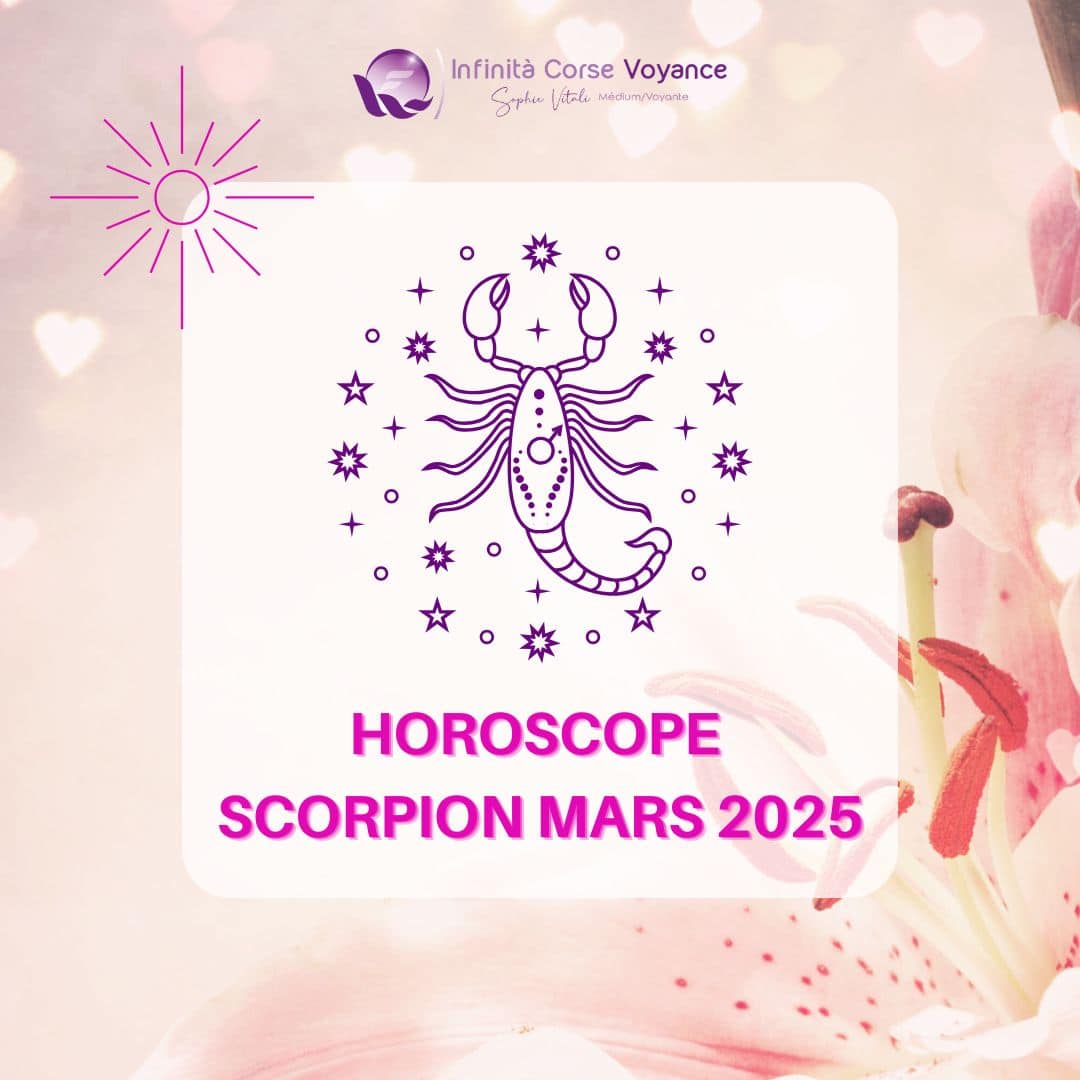 Horoscope Scorpion Mars 2025 gratuit : prévisions complètes amour, travail, argent, santé, spiritualité avec un astrologue qualifié du cabinet d'astrologie en ligne de Sophie Vitali célèbre médium/voyante corse