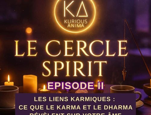 Leçon karmique et dharma : ce qu’un lien karmique vient vous enseigner