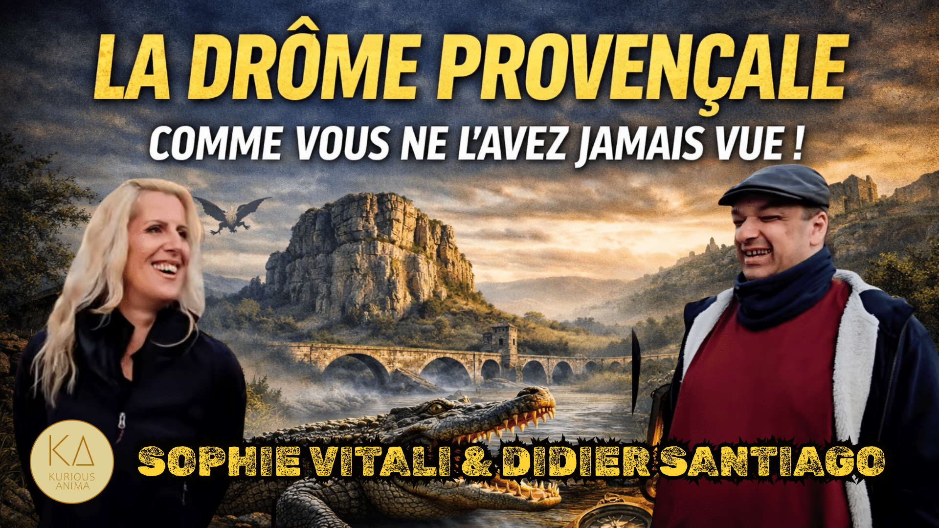 Vignette du documentaire La Drôme Provençale comme vous ne l’avez jamais vue avec Sophie Vitali et Didier Santiago devant un paysage mystérieux de la Drôme provençale avec crocodile et pont ancien