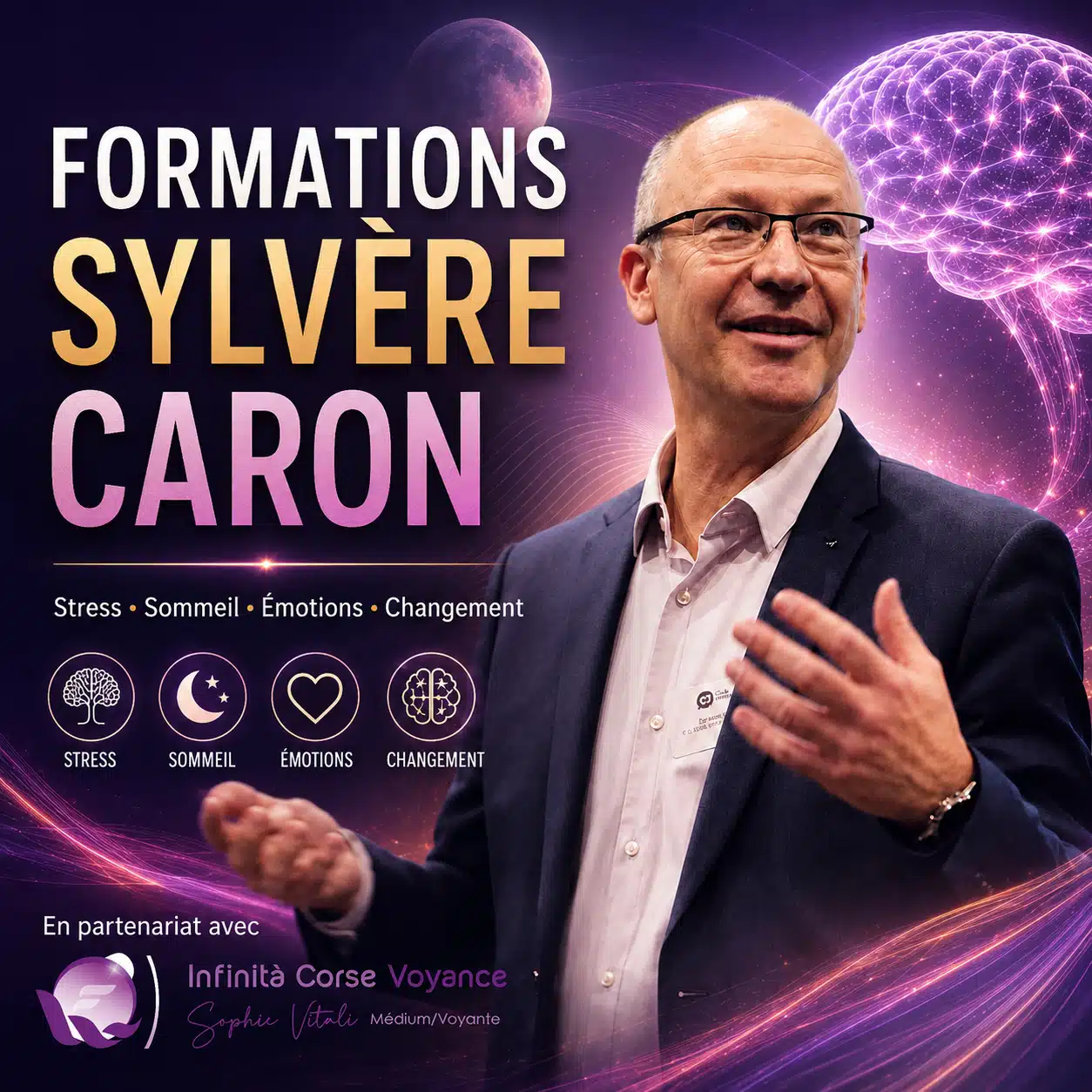 Formations Sylvère Caron sur le stress, le sommeil, les émotions et le changement en partenariat avec Infinita Corse Voyance