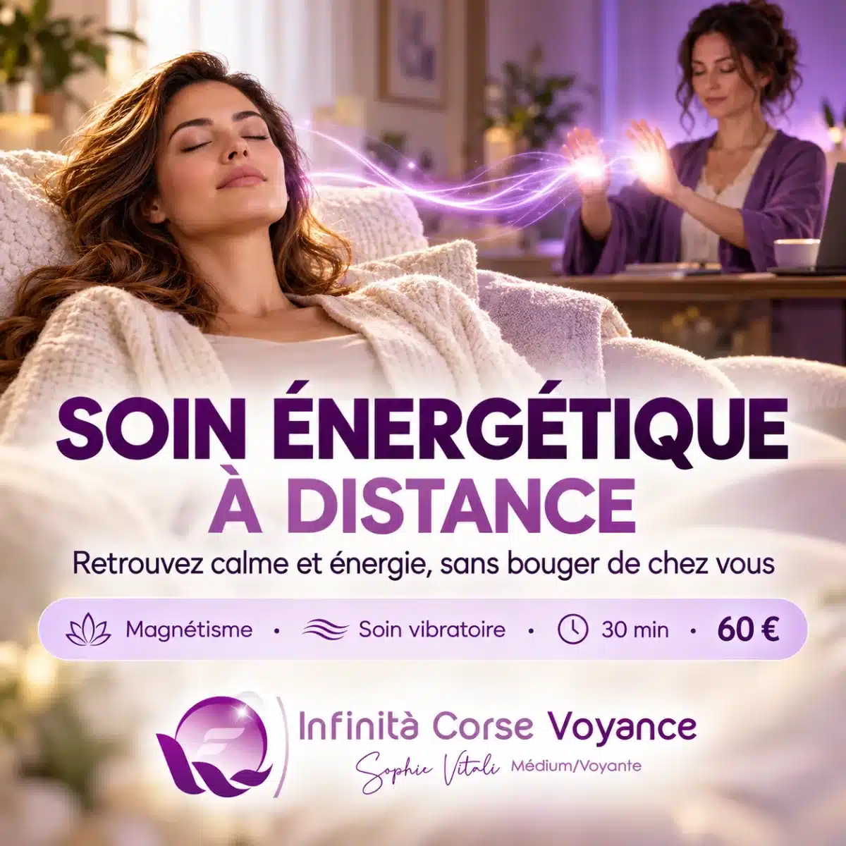 Soin énergétique à distance : une femme se détend chez elle, les yeux fermés, pendant qu’une praticienne lui envoie de l’énergie, magnétisme et soin vibratoire de 30 minutes à 60 € au cabinet de Sophie Vitali